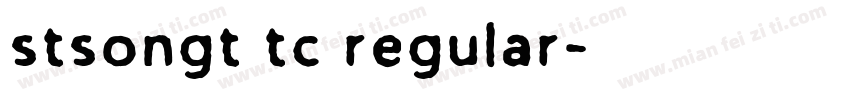 stsongt tc regular字体转换